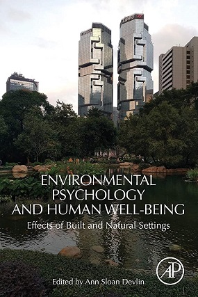 Environmental psychology and human well-being : effects of built and natural settings
