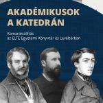 MTA 200 – Akadémikusok a katedrán
